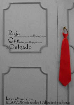 20081216105405-roja-que-delgado-cartel.jpg